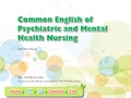 Common English of psychiatric and mental health nursing /